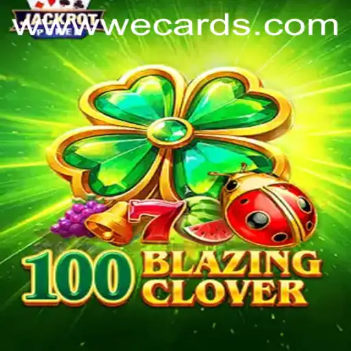 Experience the Magic and Strategy of 100BlazingClover with Wecards